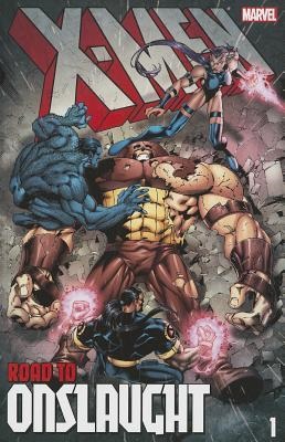 X-Men: The Road to Onslaught, Vol. 1 (Marvel - 2014)